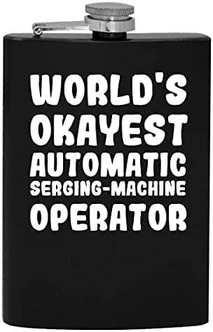 Најубавиот Автоматски Сержинг-Машински Оператор - 8оз Колба За Пиење Алкохол За Колкови