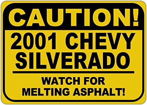 2001 01 Chevy Silverado Внимание на топење на асфалтниот знак - 12 x 18 инчи