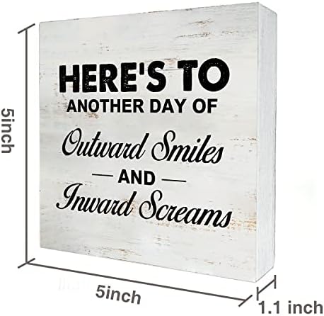 Смешна канцеларија дрвена кутија знак со велејќи биро за декор 5 x 5 инчи надворешни насмевки навнатре во кутија кутија знак дрво плакета