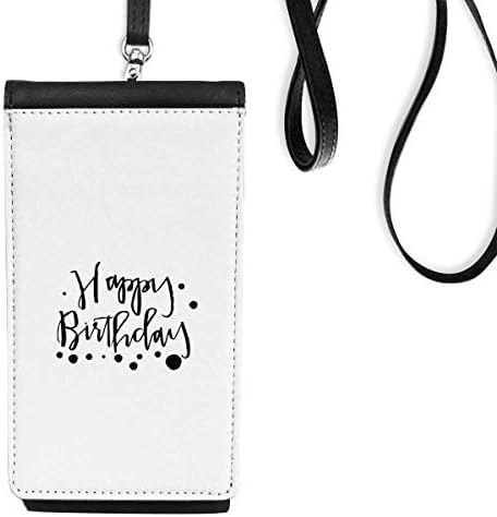 Среќен роденден подароци Благослов Најдобри желби Телефонска чанта чанта што виси мобилна торбичка црн џеб