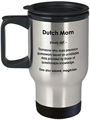 Смешни Холандски Мајка Дефиниција Кафе Кригла - 14оз Патување Кригла