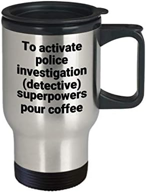 Полициски Истражител Патување Кригла-Смешни Саркастични Нерѓосувачки Челик Новина Суперсила Кафе Тамблер Подарок Идеја